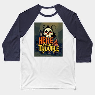 here comes  halloween trouble Baseball T-Shirt